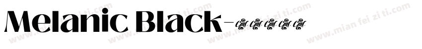 Melanic Black字体转换